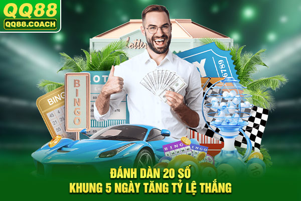Đánh dàn 20 số khung 5 ngày tăng tỷ lệ thắng