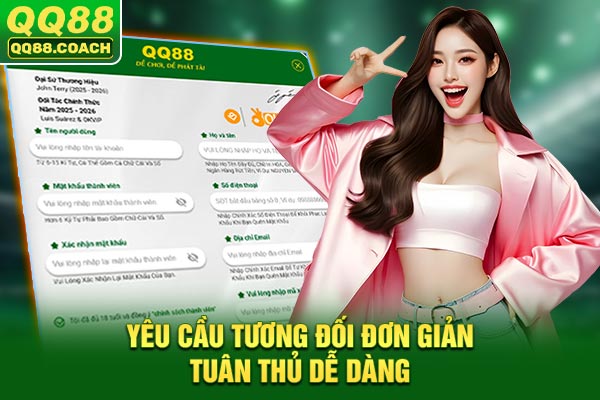 Yêu cầu tương đối đơn giản, tuân thủ dễ dàng